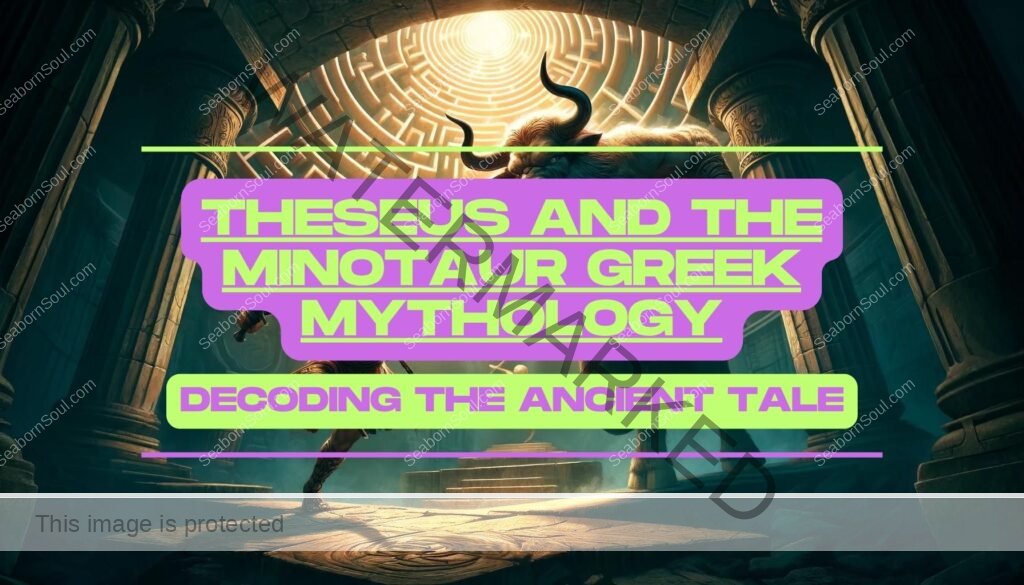 Theseus and the Minotaur Greek Mythology: Decoding the Ancient Tale 1 Theseus and the Minotaur Greek Mythology Decoding the Ancient Tale Feature Image